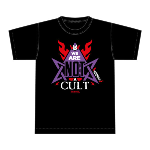 We Are Not A Cult... Honest T-Shirt
